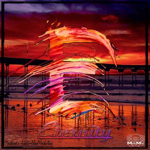 Eternity (feat. D the Lyricist & Karisma)