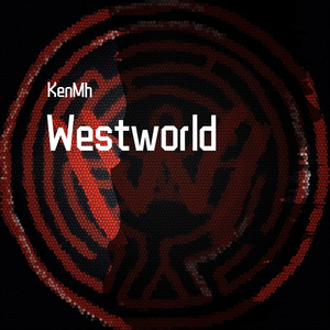 Ramin Djawadi-西部世界片头曲 (翻自Ramin Djawadi)（KenMh remix）