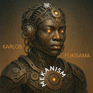 Karlos, Fukisama - Mekanism