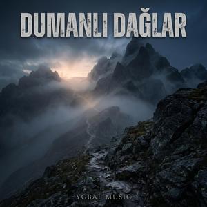 DUMANLI DAĞLAR