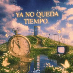 Ya No Queda Tiempo