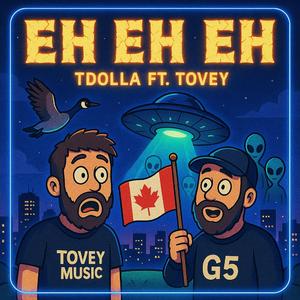Eh Eh Eh (feat. TOVEY)