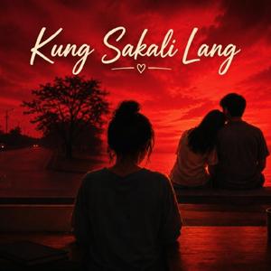 Kung Sakali Lang