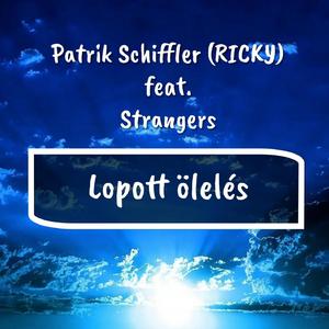 Lopott ölelés (feat. Strangers)