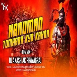 Hanuman Tumhara Kya Kahna EDM Mix