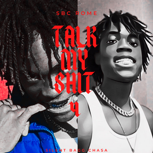 Talk My Shit 4