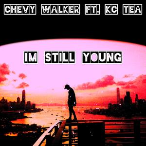 Im Still young (feat. KC TEA)