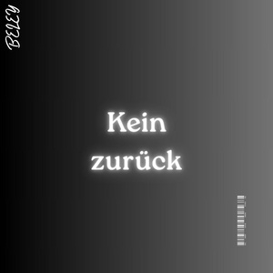 Kein zurück