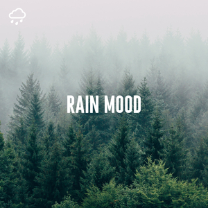 Rain Mood
