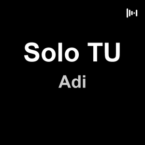 Solo TU