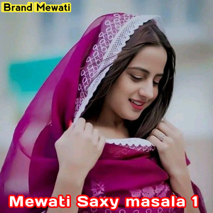 Mewati Saxy masala 1