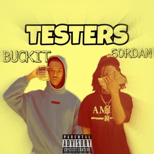 Testers (feat. 6ORDAN)