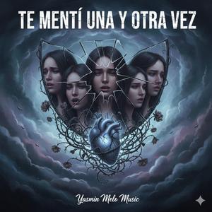 Te mentí una y otra vez 1M 47S