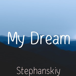 My Dream