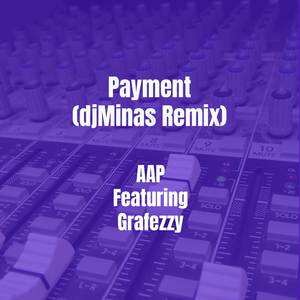 Payment (djMinas Remix)