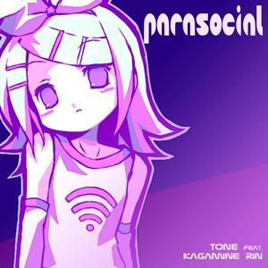 PARASOCIAL (feat. Kagamine Rin)