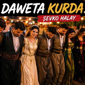 Daweta Kurda (Şevko Halayı)
