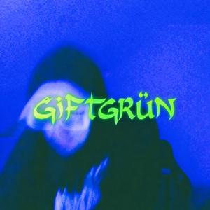 GIFTGRÜN