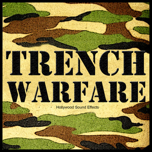 Trench Warfare - Front Line Battleground Sounds Based on the First and Second World Wars (Loopable)