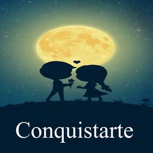 Conquistarte