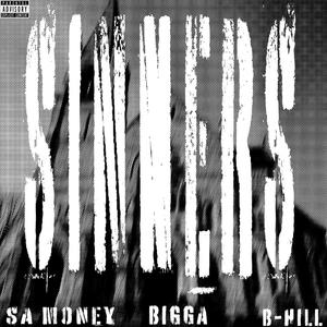 SINNERS (feat. Sa Money & Bigga)