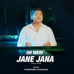 Oh Meri Jane Jana (Reprised Version)