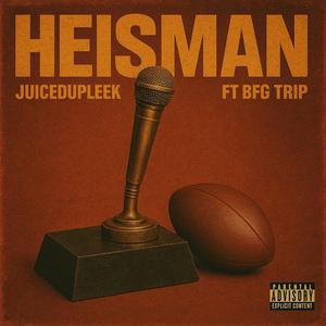 Heisman (feat. BFG Trip)