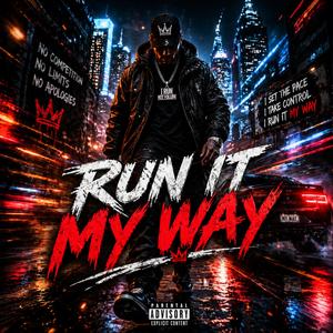 Run It My Way (Special Version)