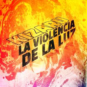 Kizaru, la violencia de la luz