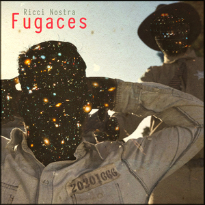 Fugaces
