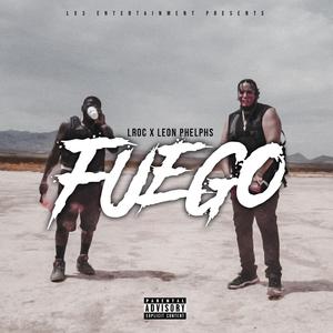 Fuego (feat. Leon Phelps)
