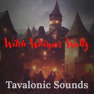Witch Whisper Waltz