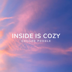 Inside Is Cozy