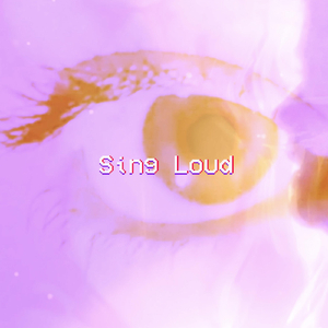 Sing Loud