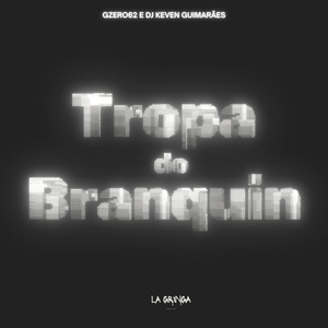 Tropa do Branquin
