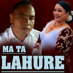 Ma Ta Lahure