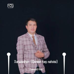 Xarwanihan (Qarqan tag nahxisi)