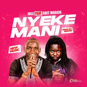 Nyeke Mani (feat. Xbit Magret)