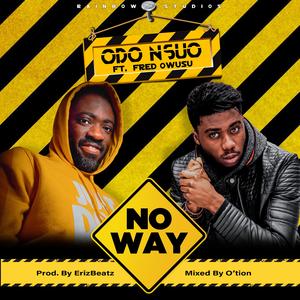 No Way (feat. Fred Owusu)