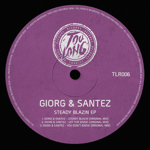 Steady Blazin (Original Mix)