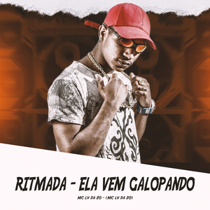Ritmada - Ela Vem Galopando