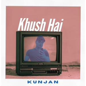 Khush Hai