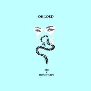 Oh Lord (feat. Stn)