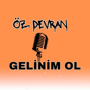 Gelinim ol