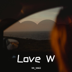 Love W (prod.lei boy)