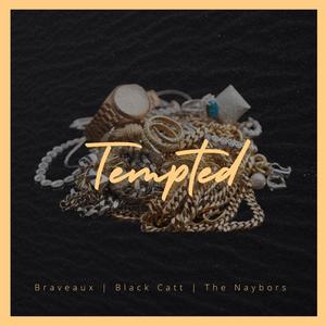 TEMPTED (feat. The Naybors)