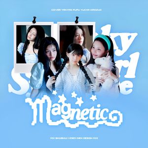 Magnetic (中文填词版)