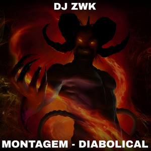 Montagem - Diabolical
