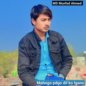 Mahngo pdgo dil ko lgano