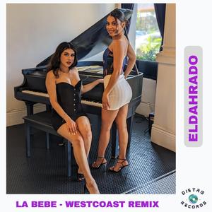 La Bebe (Westcoast Remix)